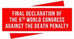 World Congress against the Death Penalty calls on retentionist states to ratify Second Optional Protocol to the ICCPR 