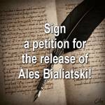 Sign a petition for the release of Ales Bialiatski!