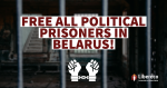 Free all political prisoners in Belarus!